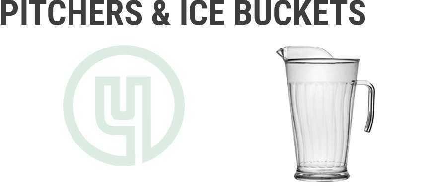 Pitchers & Ice Buckets